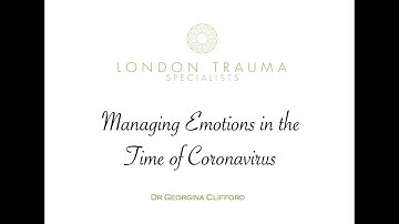 Managing Emotions in the Time of Coronavirus