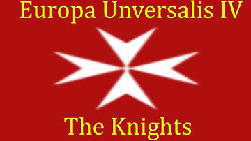 EU4(Veritas et Fortitudo): "Order of Saint John" - E20