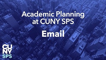 Email | Academic Planning Tutorials | CUNY SPS