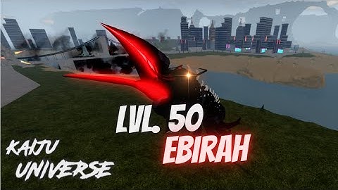 How strong is a level 50 Showa Ebirah? | Kaiju Universe