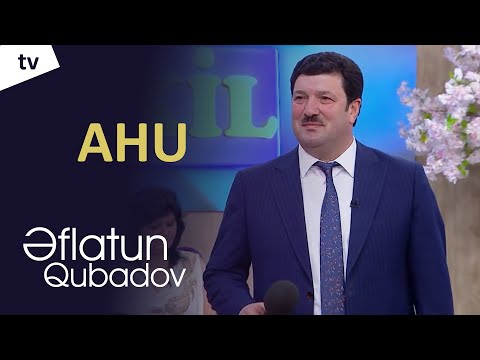 Eflatun Qubadov - Ahu