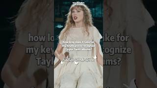 Download Lagu PART ONE: how long does it take for my keyboard to recognize Taylor Swift albums? | wonderstruck s MP3