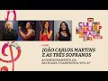 LIVE: Bachiana Filarmônica Sesi-SP - As Três Sopranos