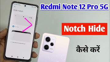 redmi note 12 Pro 5G hide notch /how to hide notch redmi note 12 Pro /camera notch hide kaise kare