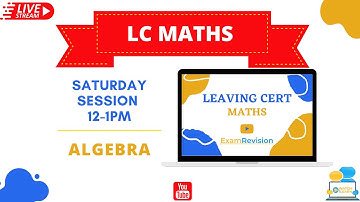 Leaving Cert Higher Level - Algebra