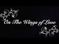 On the wings of love  bbtenorsoprano sax