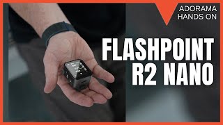 Flashpoint R2 Nano | Product Overview