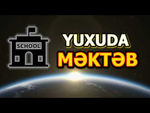 Video: Niyə məktəb yuxuda xəyal edir