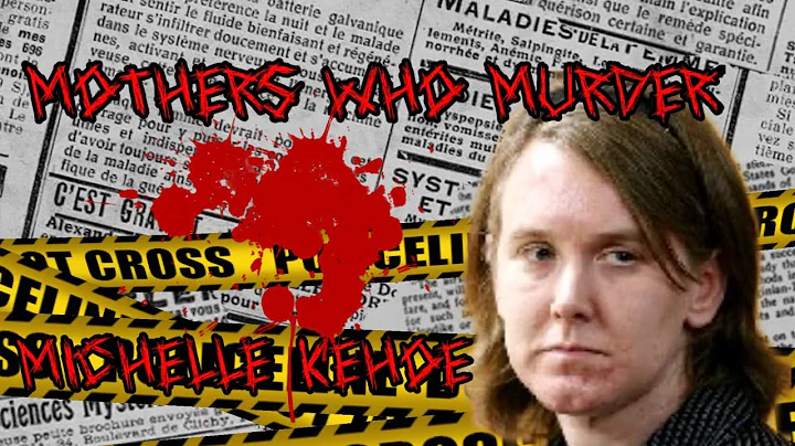 Mothers Who Murder - Michelle Kehoe