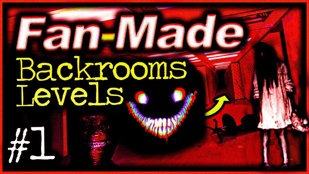 Fanmade levels of the backrooms Wiki