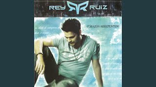 Video thumbnail of "Rey Ruiz - Creo en Tu Amor"