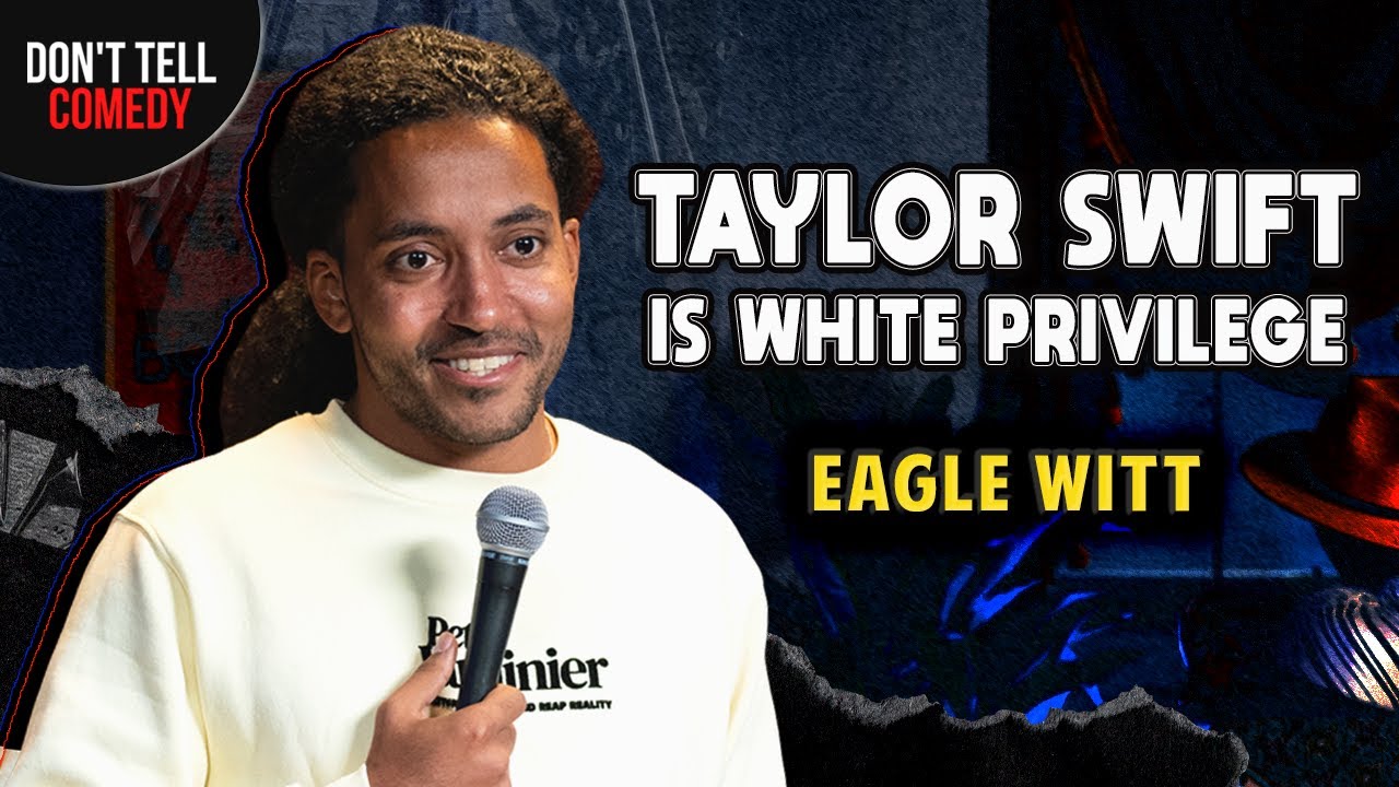 ⁣Taylor Swift is White Privilege | Eagle Witt | Stand Up Comedy