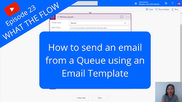 Send an email from a Queue using an Email Template