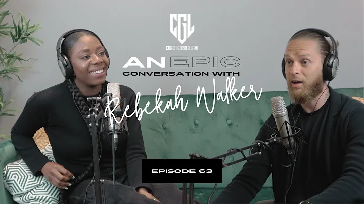 AN EPIC CONVERSATION WITH REBEKAH WALKER | MAKING ...