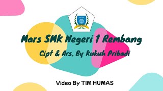 MARS SMK NEGERI 1 REMBANG - PURBALINGGA (OFFICIAL  MUSIC VIDEO)