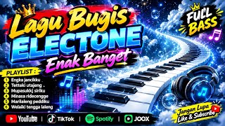Lagu Bugis Electone full bass enak banget viral tiktok X engkau janciku x TETTEKI UTAJENG 