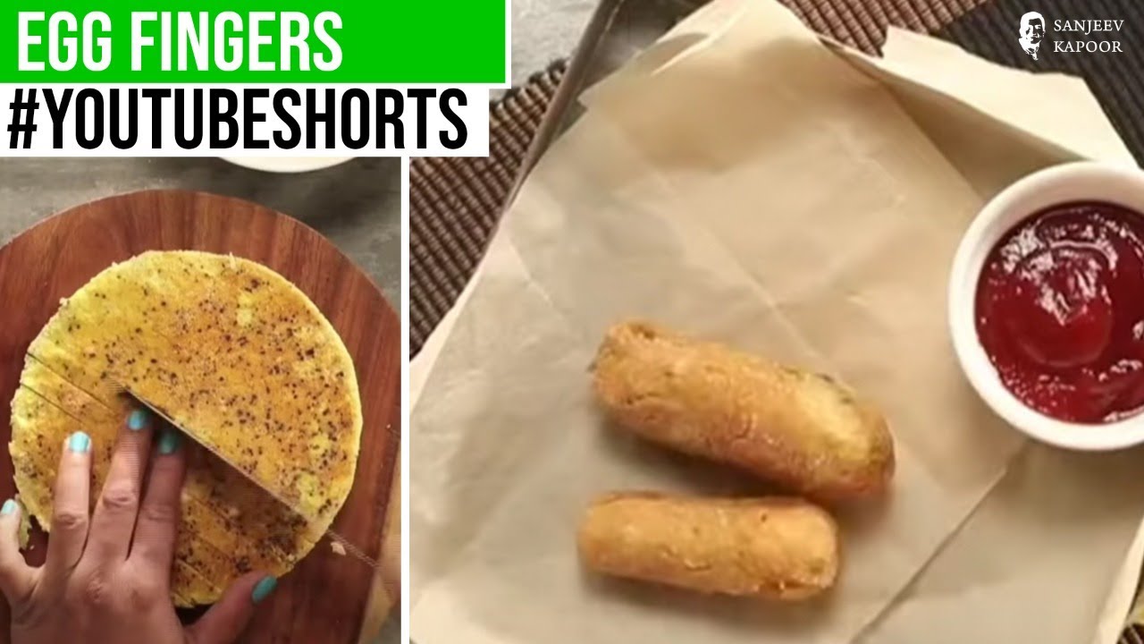 Egg Fingers | #Shorts | Sanjeev Kapoor Khazana