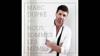 Video thumbnail of "Marc Dupré - Un coup sur mon coeur"