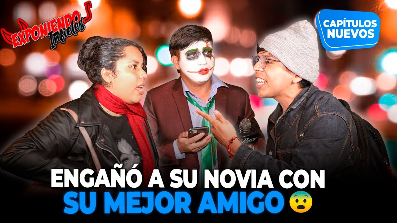 ENGAÑÓ A SU NOVIA CON SU MEJOR AMIGO | EXPONIENDO INFIELES