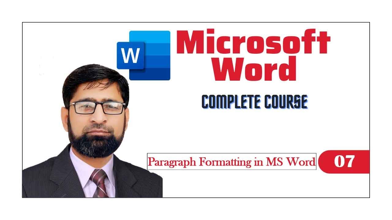 Paragraph Formatting in MICROSOFT WORD TRAINING | | Lecture 7 - YouTube