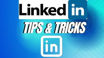 Linkedin Tips and Tricks - Linkedin Tutorial for Beginners