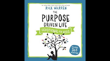 Purpose Driven Life Devotional for Kids by Rick Warren | Full Audiobook
