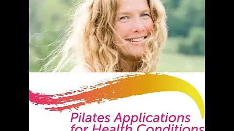 Pilates Applications for Ageing Well featuring mov...