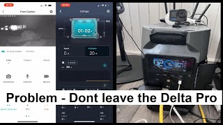 I cannot leave my EcoFlow DELTA Pro