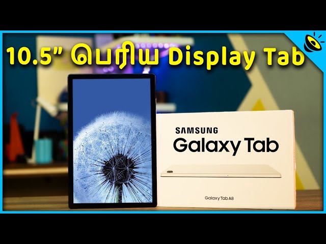 Samsung Tab A8 Unboxing & Quick Review In Tamil - Loud Oli Tech