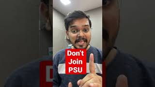 ❌DON’T JOIN PSU Jobs🚫