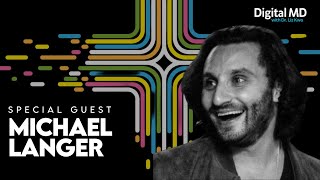 From Biotech Startups to IMAX Films: Michael Langer’s Journey to Innovate Healthcare