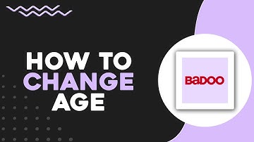How To Change Age on Badoo (Quick & Easy)