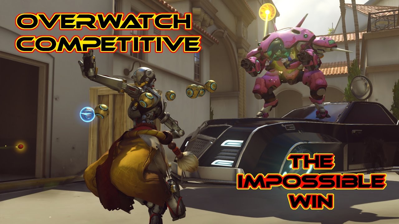 Overwatch Competitive The Impossible Final Stretch YouTube