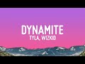 Tyla DYNAMITE Lyrics Ft Wizkid Tyla DYNAMITE Lyrics Ft Wizkid