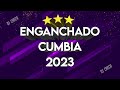 ENGANCHADO CUMBIA 2023 - PREVIA FIN DE AÑO 🇦🇷
