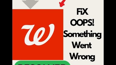 Fix Walgreens Oops Something Went Wrong Problem in Android | Easy Solutions #techsupport #appfix