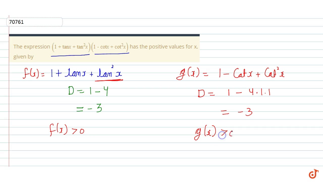 The Expression 1 Tan X Tan 2 X 1 Cot X Cot 2 X Has The Positive Values For X Given Youtube The Expression 1 Tan X Tan 2 X 1 Cot X Cot 2 X Has The Positive Values For X Given Youtube