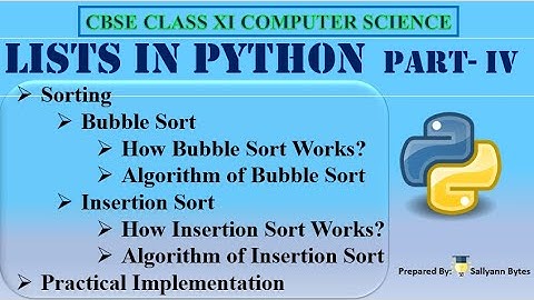 Lists in Python (Part 4) | Python Lists: Sorting Techniques | CBSE Class 11 Computer Science
