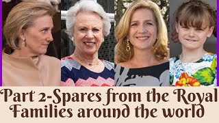 The royals who can be called as Spares from the Royal Families around the world - 2