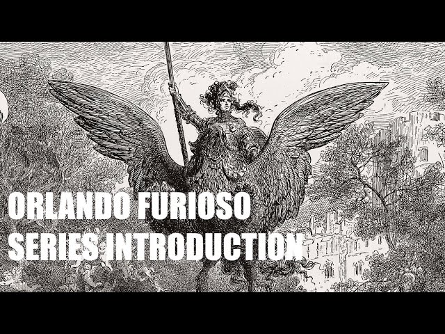 ORLANDO FURIOSO - SERIES INTRODUCTION 