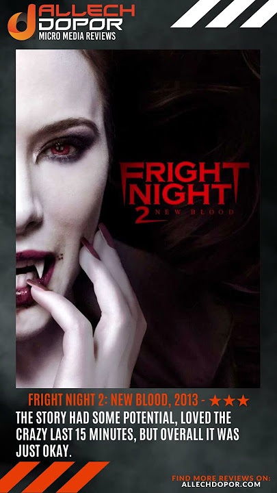 MICRO MEDIA REVIEW: Fright Night 2: New Blood, 2013 - ★★★