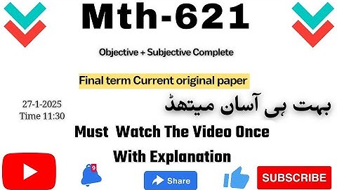 Mth621 Final term current original paper 27-1-2025 💯 verified Answers