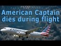 [REAL ATC] American Airlines CAPTAIN DIES IN FLIGHT