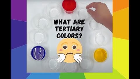 Elementary Art: What are Tertiary Colors?