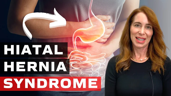 Hiatal Hernia Syndrome