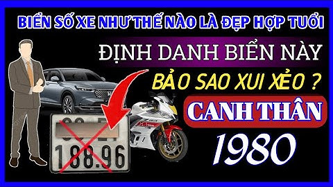 Tuổi canh thân 1980 hợp với số nào năm 2024