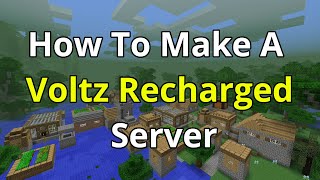 How To Make A Voltz Recharged Server - Voltz Recharged Server Hosting