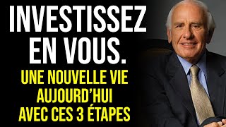 3 Étapes vers le (vrai) Développement Personnel - Jim Rohn en Français (Motivation)