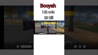 29 kill Booyah              12k coin                         free fire max               free fire