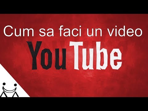 📺 Cum sa faci un videoclip si sa-l incarci pe YouTube